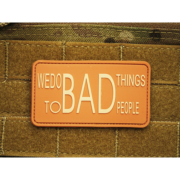 JTG - WE DO BAD THINGS ... - Insider Patch, desert / 3D Rubber patch